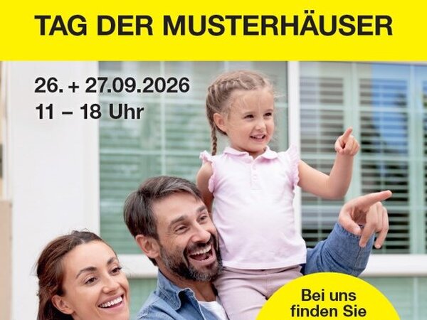 Tag der Musterhäuser am 26. + 27. September 2026